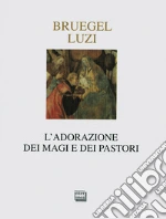 Bruegel Pieter; Luzi Mario