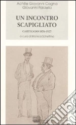 Cagna Achille Giovanni; Faldella Giovanni; Schettino M. (cur.)