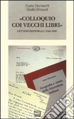 Dionisotti Carlo; Einaudi Giulio; Cicala R. (cur.)