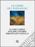 Daverio Philippe; Vassalli Sebastiano; Caroli Flavio; Schiaffonati F. (cur.)