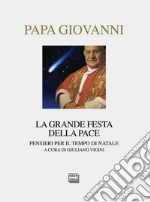 Giovanni XXIII; Vigini G. (cur.)