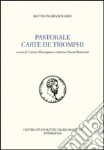 Boiardo Matteo Maria; Montagnani C. (cur.); Tissoni Benvenuti A. (cur.)