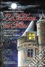 Le chateau des Ondes libro di Boubal Christophe