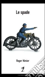 Nimier Roger; Raffaelli M. (cur.)
