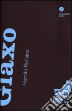 Glaxo libro di Ronsino Hernàn