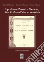 Di Giacomo Sergio; Minutoli Giuseppe Salvatore; Ramires Giuseppe