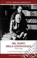 Pirandello Luigi; Pirandello Stefano; Zappulla Muscar S. (cur.)