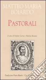 Boiardo Matteo Maria; Carrai S. (cur.); Riccucci M. (cur.)