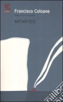 Antartico libro di Coloane Francisco