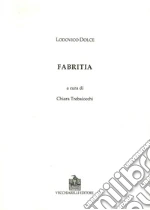 Dolce Lodovico; Trebaiocchi C. (cur.)