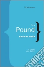 Pound Ezra; Gallesi L. (cur.)