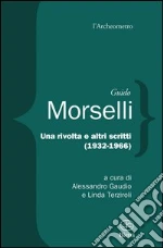 Morselli Guido; Gaudio A. (cur.); Terziroli L. (cur.)
