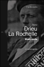 Drieu La Rochelle Pierre