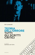 Lovecraft Howard P.; De Turris G. (cur.)