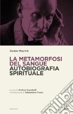 Meyrink Gustav; Scarabelli A. (cur.); Sampietro Camilla (cur.)