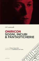 Lovecraft Howard P.; Guarriello P. (cur.)