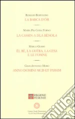 Bertolino Remigio; Coda Forno M. Pia; Gosso Marco