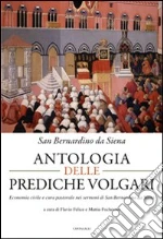 Bernardino da Siena (san); Felice F. (cur.); Fochesato M. (cur.)
