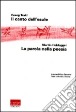 Trakl Georg; Heidegger Martin; Zaccaria G. (cur.)