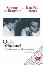 Beauvoir Simone de; Sartre Jean-Paul; Kail M. (cur.)
