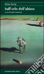Zweig Stefan; Mantovani M. (cur.)