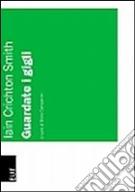 Crichton Smith Iain; Campanini S. (cur.)