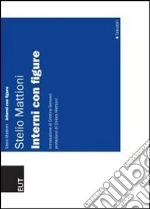 Mattioni Stelio; Benussi C. (cur.); Mattioni C. (cur.)