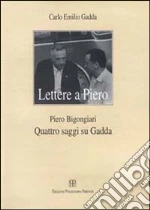 Gadda Carlo Emilio; Bigongiari Piero; Priami S. (cur.)