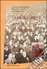 Baggio Antonio Maria; Cacciari Massimo; Chiti Vannino