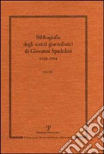 Spadolini Giovanni; Bagnoli P. (cur.); Ceccuti C. (cur.)