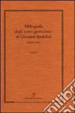 Spadolini Giovanni; Bagnoli P. (cur.); Ceccuti C. (cur.)
