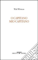 Whitman Walt; Troiano A. (cur.)