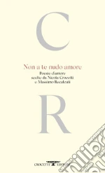 Crocetti N. (cur.); Recalcati M. (cur.)