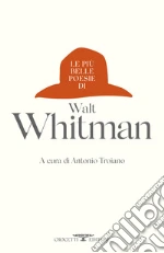 Whitman Walt; Troiano A. (cur.)