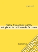 Gumilv Nikolaj S.; Anelli A. (cur.)