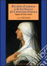 Sforza Caterina; Caruso E. (cur.)