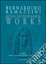 Ramazzini Bernardino; Carnevale F. (cur.); Mendini M. (cur.); Moriani G. (cur.)