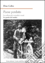 Coltro Dino; Girardi M. (cur.)