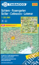 Sciliar. Catinaccio. Latemar. Regglberg 1:25.000 libro