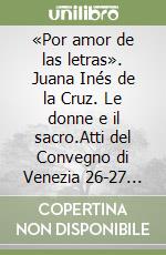 Juana Ins de la Cruz; Regazzoni S. (cur.)