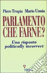 Trupia Piero; Unnia Mario