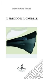 Tolusso Mary Barbara; Cucchi M. (cur.)