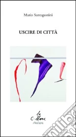 Santagostini Mario; Cucchi M. (cur.)