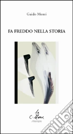 Monti Guido; Cucchi M. (cur.)
