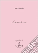 Fontanella Luigi; Cucchi M. (cur.)