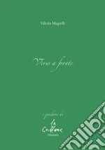 Magrelli Valerio; Cucchi M. (cur.)