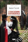 L'educazione sentimentale libro di Flaubert Gustave