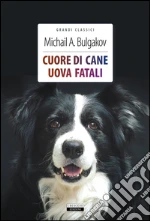 Bulgakov Michail; Celentano A. (cur.)
