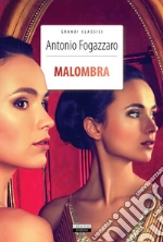 Fogazzaro Antonio; Celentano A. (cur.)