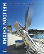 Xhixha Helidon; Bonuomo M. (cur.); Dedja K. (cur.)
